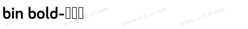 bin bold字体转换